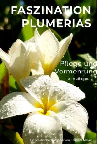 Fascination Plumerias. 2nd edition
